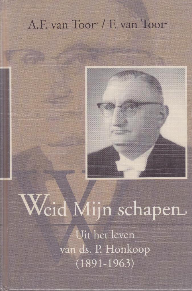 A.F.van TOOR / F. van TOOR - Weid Mijn schapen, Boeken, Godsdienst en Theologie, Gelezen, Ophalen of Verzenden