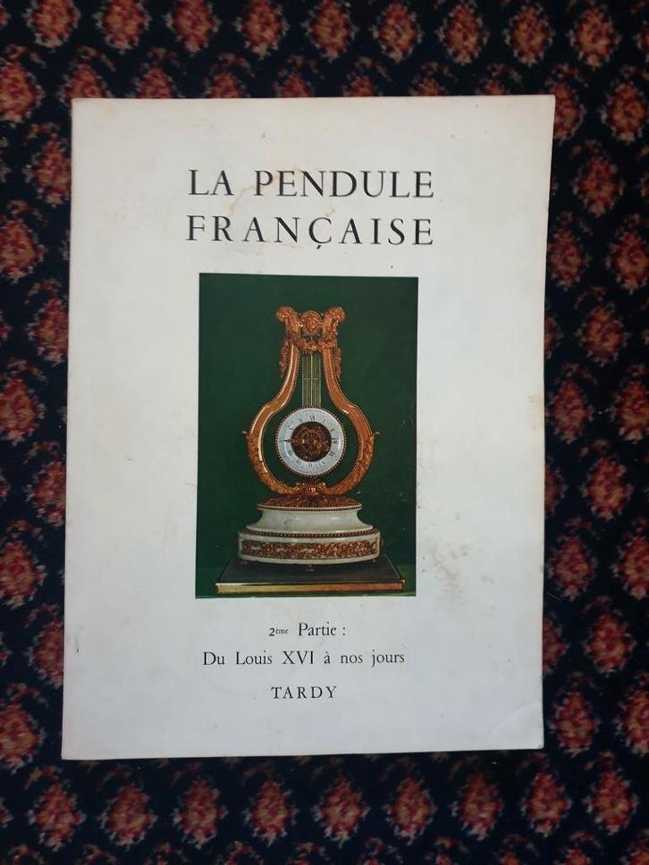 Catalogus Tardy "La Pendule Francaise" 2ème Partie, Antiek en Kunst, Antiek | Klokken, Ophalen of Verzenden