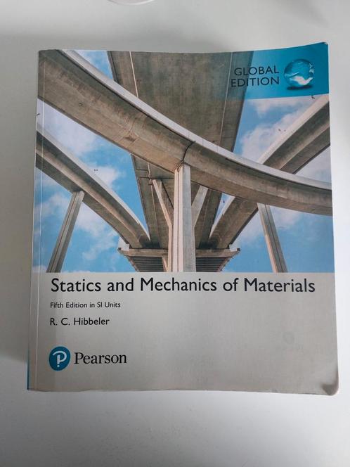 Statics and Mechanics of Materials fifth edition, Boeken, Studieboeken en Cursussen, Zo goed als nieuw, WO, Beta, Ophalen of Verzenden