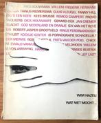 Wim Hazeu - Wat niet mocht 1972  over censuur - eerste druk, Gelezen, Maatschappij en Samenleving, Ophalen of Verzenden, Nederland