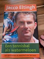Rene van Hattum - Een tennisbal als watermeloen, Ophalen of Verzenden, Zo goed als nieuw, Rene van Hattum; Jacco Eltingh