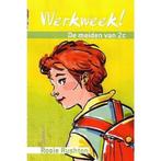 Werkweek! De meiden van 2c, Ophalen of Verzenden, Zo goed als nieuw, Rosie Rushton, Fictie algemeen