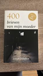 Joseph Oubelkas - 400 brieven van mijn moeder, Ophalen of Verzenden, Zo goed als nieuw, Joseph Oubelkas