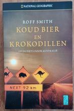 Koud bier en krokodillen - Australië - Roff Smith - IGST, Ophalen of Verzenden, Gelezen, Roff Smith, Australië en Nieuw-Zeeland