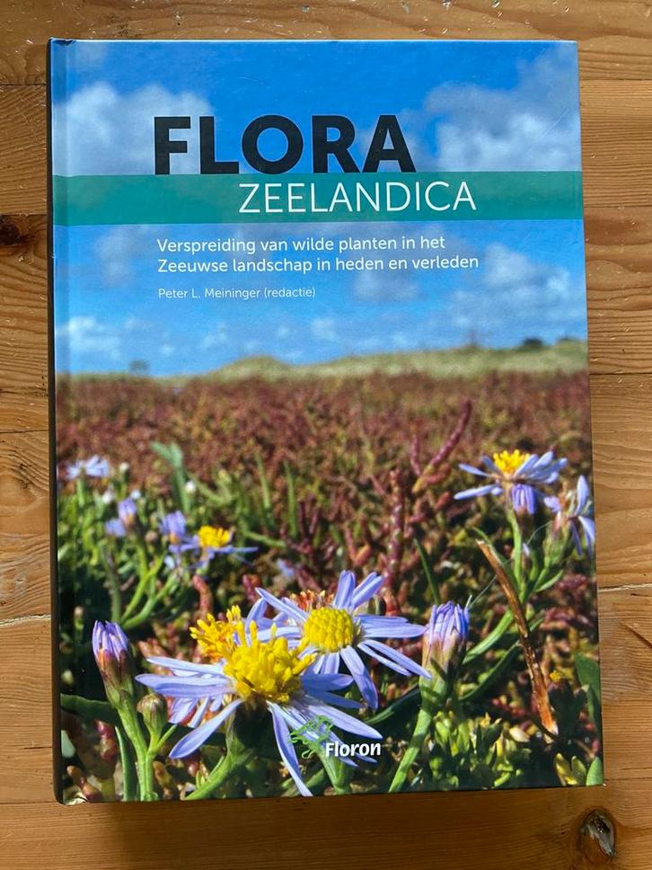 Peter Meininger - Flora Zeelandica, Boeken, Natuur, Bloemen, Planten en Bomen, Ophalen of Verzenden