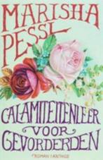 Marisa Pessl: Calamiteiten voor gevorderden, Ophalen of Verzenden, Gelezen, Nederland