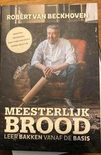 Robert van Beckhoven - Meesterlijk brood, Boeken, Ria Bitter; Robèrt van Beckhoven, Nederland en België, Ophalen of Verzenden