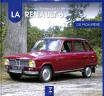 LA RENAULT 6 DE MON PÈRE
