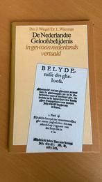 De Nederlandse geloofbelijdenis - J. Wiegel/L. Wierenga, Boeken, Ophalen of Verzenden