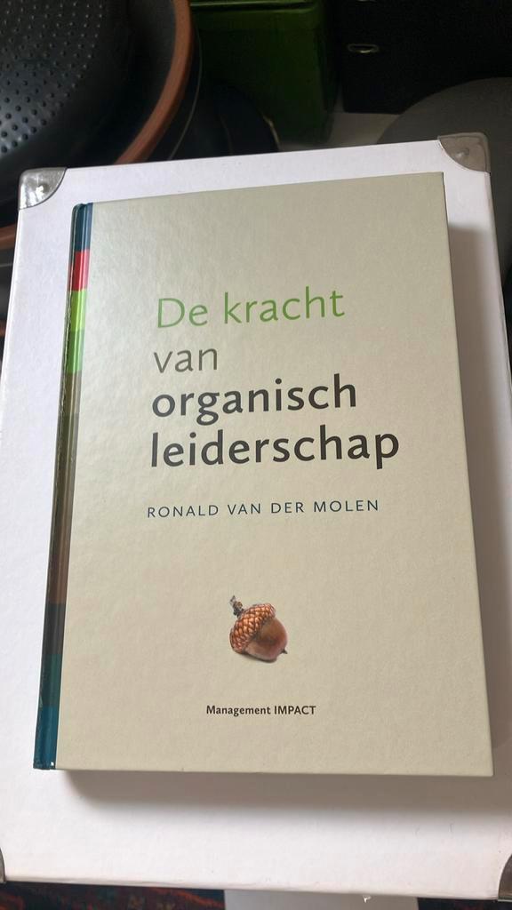Ronald van der Molen - De kracht van organisch leiderschap, Boeken, Wetenschap, Zo goed als nieuw, Sociale wetenschap, Ophalen of Verzenden