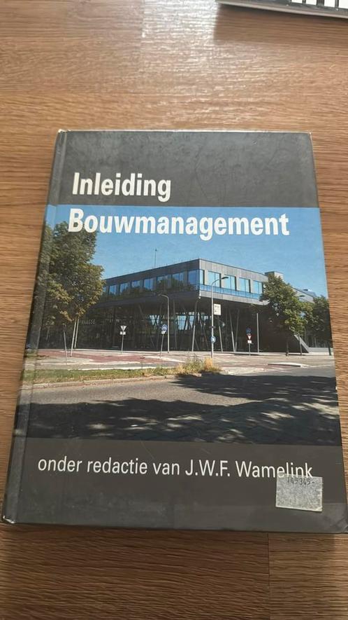Inleiding Bouwmanagement, Boeken, Techniek, Zo goed als nieuw, Bouwkunde, Ophalen of Verzenden