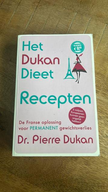 Pierre Dukan - Het Dukan dieet - recepten beschikbaar voor biedingen