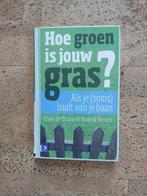 Hoe groen is jouw gras ? Als je (soms) baalt van je baan, Ophalen of Verzenden, Zo goed als nieuw, Ester de Bruine