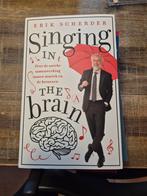 Erik Scherder - Singing in the brain, Boeken, Overige Boeken, Ophalen of Verzenden, Zo goed als nieuw, Erik Scherder
