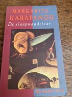 Margarita Karapanou: De slaapwandelaar, Boeken, Ophalen of Verzenden, Zo goed als nieuw, Nederland