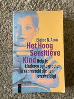 Elaine N. Aron - Het hoog sensitieve kind, Ophalen of Verzenden, Zo goed als nieuw, Elaine N. Aron
