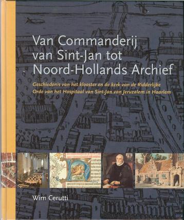 Van Commanderij van Sint-Jan tot Noord-Hollands archief  beschikbaar voor biedingen