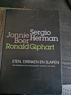 Sergio Herman Jonnie Boer Ronald Giphart Eten drinken slapen, Boeken, Kookboeken, S. Herman; Jonnie Boer; Ronald Giphart, Ophalen of Verzenden