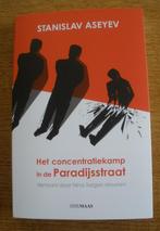 Het concentratiekamp in de Paradijsstraat - Stanslav Aseyev, Boeken, Stanslav Aseyev, Ophalen of Verzenden, Zo goed als nieuw