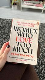 Robin Norwood - Women Who Love Too Much, Ophalen of Verzenden, Zo goed als nieuw, Robin Norwood