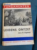 Leidens Ontzet (Neerlands Fundamenten Serie Nummer 3), Boeken, Gelezen, Ophalen of Verzenden, 15e en 16e eeuw