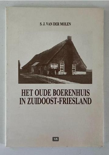 Het oude boerenhuis in Zuidoost-Friesland