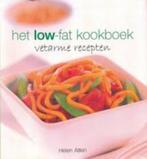 Helen Aitkin: Het low-fat kookboek. Vetarme recepten, Boeken, Kookboeken, Ophalen of Verzenden, Zo goed als nieuw, Helen Aitkin