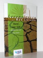 Max Lucado - Levenslessen - Dorst naar God, Ophalen of Verzenden, Zo goed als nieuw, Christendom | Protestants