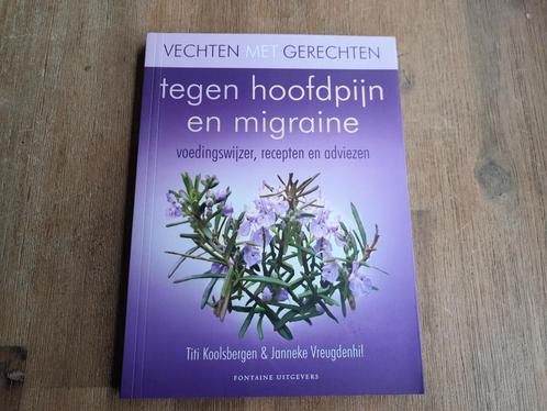 Vechten met gerechten tegen hoofdpijn en migraine, Boeken, Gezondheid, Dieet en Voeding, Zo goed als nieuw, Dieet en Voeding, Ophalen of Verzenden