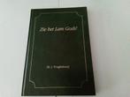 Zie, het Lam Gods ( Ds. L Vroegindewey, Boeken, Ophalen of Verzenden, Zo goed als nieuw, Christendom | Protestants