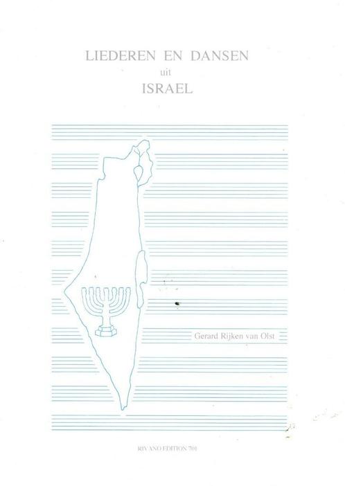 Gerard Rijken van Olst - LIEDEREN EN DANSEN uit ISRAEL, Muziek en Instrumenten, Bladmuziek, Gebruikt, Religie en Gospel, Ophalen of Verzenden