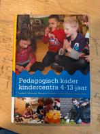 Pedagogisch Kader Kindercentra 4-13 jaar, Ophalen of Verzenden, Gamma, Gelezen, HBO