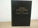 Ds. E. Venema - Op de Leerschool van vrije genade, Boeken, Ophalen of Verzenden, Gelezen, Christendom | Protestants