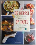 De herfst op tafel (2015), Boeken, Kookboeken, Verzenden, Stéphane Reynaud, Zo goed als nieuw, Frankrijk