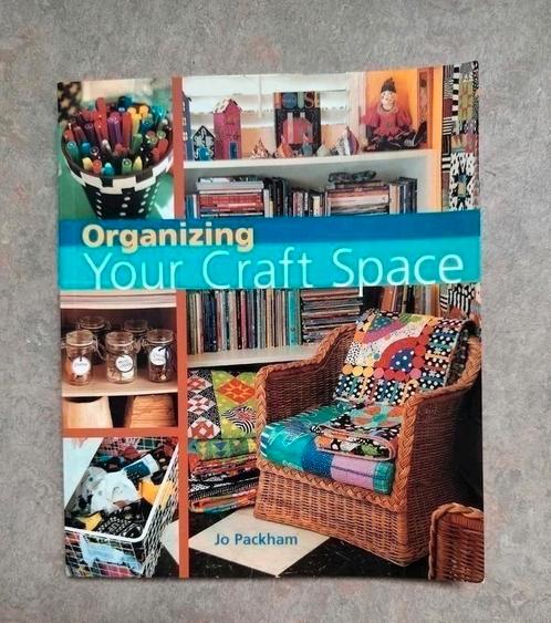 Organizing Your Craft Space - Jo Packham., Boeken, Wonen en Tuinieren, Zo goed als nieuw, Interieur en Design, Ophalen of Verzenden