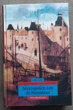 Blockmans - Metropolen aan de Noordzee, Boeken, Ophalen of Verzenden, Zo goed als nieuw, Blockmans