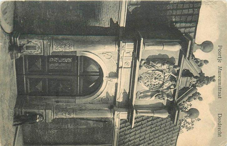 701077053 Dordrecht Poortje Museumstraat, Verzamelen, Ansichtkaarten | Nederland, Zuid-Holland, Voor 1920, Verzenden