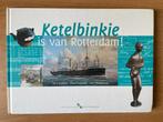 Ketelbinkie is van Rotterdam, Ophalen of Verzenden, Nieuw