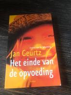 Het einde van de opvoeding - Jan Geurtz, Ophalen of Verzenden, Zo goed als nieuw, Nederland