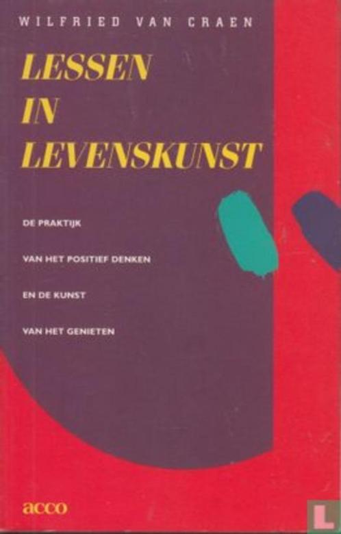 Lessen in levenskunst - Wilfried van Craen, Boeken, Psychologie, Zo goed als nieuw, Verzenden