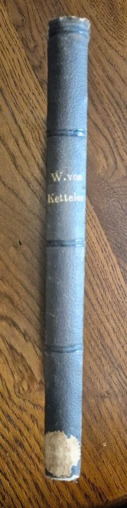 W.E.Baron Von Ketteler - Vrijheid,gezag en kerk beschikbaar voor biedingen