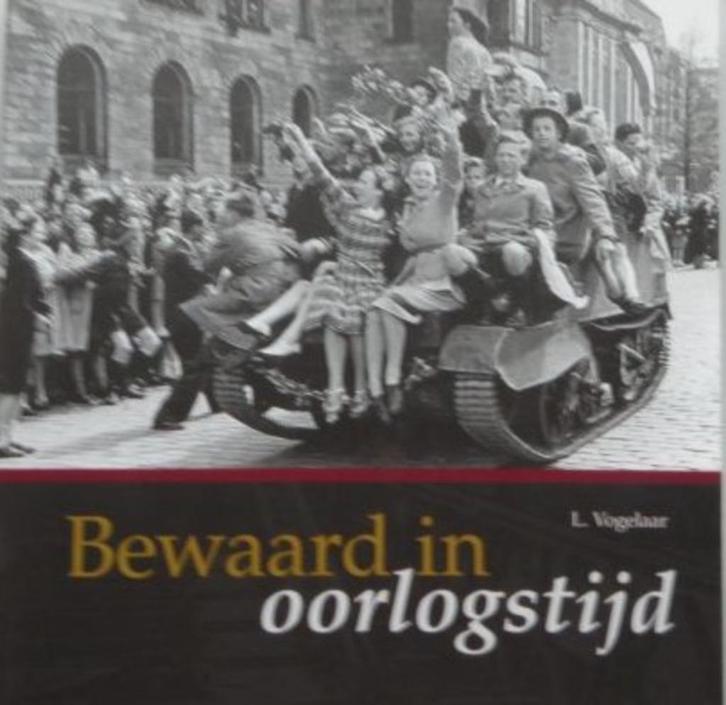 Bewaard in oorlogstijd, Boeken, Oorlog en Militair, Zo goed als nieuw, Algemeen, Tweede Wereldoorlog, Ophalen of Verzenden
