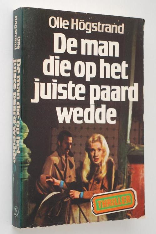 De man die op het juiste paard wedde - Olle Hogstrand (1974), Boeken, Thrillers, Gelezen, Scandinavië, Verzenden