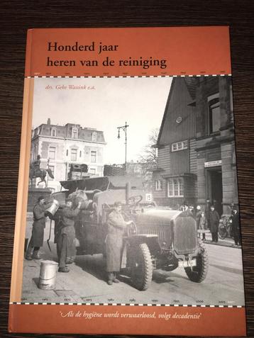 Honderd jaar heren van de reiniging - Geke Wassink (vuilnis) beschikbaar voor biedingen