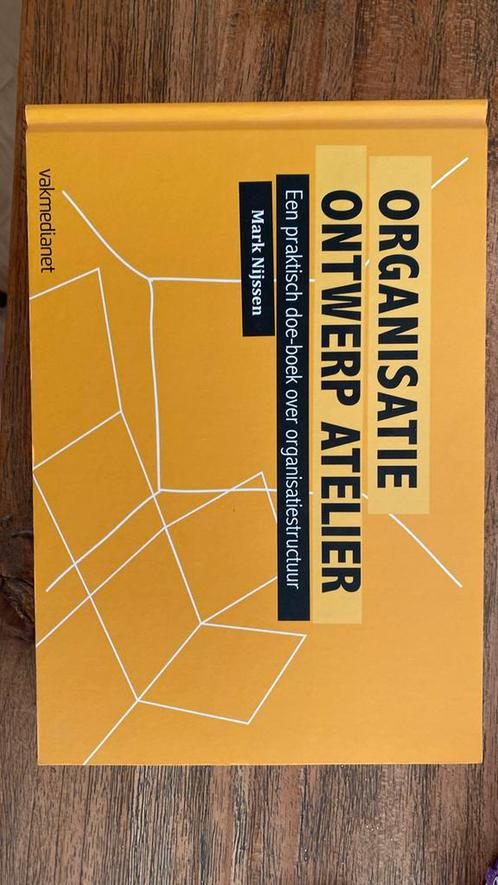 Studieboek “Organisatie ontwerp atelier”, Boeken, Economie, Management en Marketing, Zo goed als nieuw, Ophalen of Verzenden