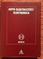 Bosch leerboek auto-elektriciteit/ elektronica, Boeken, Bosch, Ophalen of Verzenden, Zo goed als nieuw, Algemeen