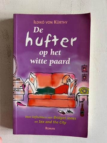 Ildikó von Kürthy: De hufter op het witte paard beschikbaar voor biedingen