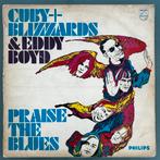 Cuby + Blizzards & Eddy Boyd - Praise The Blues, LP, Ophalen of Verzenden, 1960 tot 1980, Gebruikt, Blues