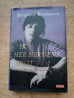 Ik heb nergens spijt van - Brigitte Reimann, Ophalen, Gelezen, Brigitte Reimann, Kunst en Cultuur