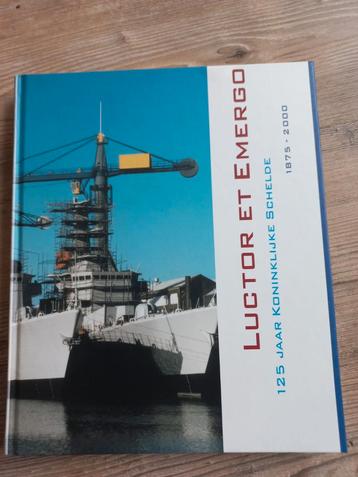 Luctor et Emergo - 125 Jaar Koninklijke Schelde beschikbaar voor biedingen